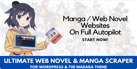 Ultimate Web Novel and Manga Scraper汉化中文版-网络小说采集WordPress漫画爬虫插件下载-主题铺