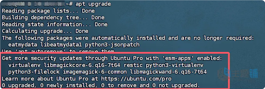 图片[1]-Ubuntu系统命令apt upgrade提示Ubuntu Pro (ESM)广告的禁用方法-主题铺