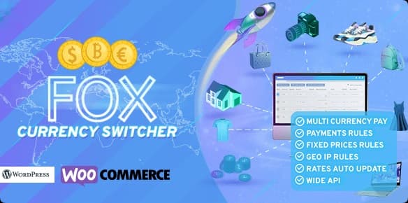 FOX-WooCommerce Currency Switcher Professional汉化中文版(更新到2.4.7)-WooCommerce多货币切换插件下载-主题铺